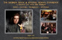 The Magic & Mystery School Experience, SESSION 1