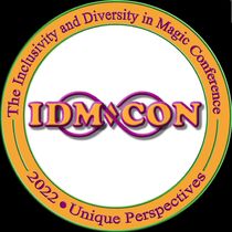 The Second Annual: Inclusivity and Diversity in Magic Conference  (IDM*Con 2022)