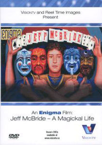 Jeff McBride - A Magickal Life
