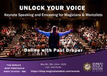 Unlock Your Voice - Keynote Speaking and Emceeing for Magicians & Mentalists