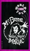 McBride Mask, Myth & Magic 1993 World Tour DVD